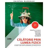 Calatorie prin lumea fizicii - Clasa 6 - Caiet de explorare stiintifica - Cristian Presura, editura Corint