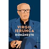 Romaneste - Virgil Ierunca, Editura Humanitas