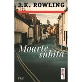 Moarte subita - J. K. Rowling, editura Trei