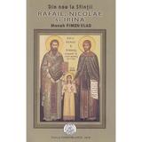 Din nou la Sfintii Rafail, Nicolae si Irina - Pimen Vlad, editura Evanghelismos