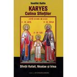 Karyes. Colina Sfintilor - Vasiliki Rallis, editura Evanghelismos