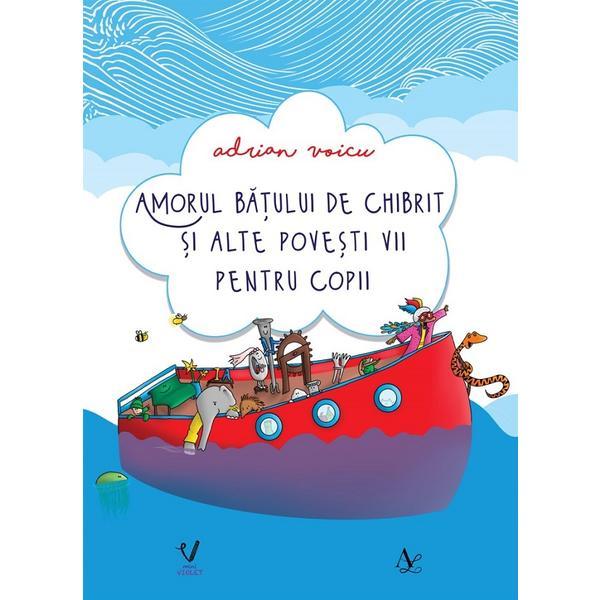 Amorul Batului de Chibrit si Alte Povesti Vii Pentru Copii - Adrian Voicu, Editura pentru Arta si Literatura