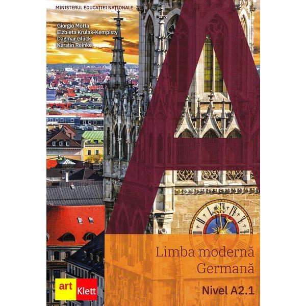 Limba moderna germana. Nivel A2.1 - Manual - Giorgio Motta, Elzbieta Krulak-Kempisty, Dagmar Gluck, Kerstin Reinke, editura Grupul Editorial Art