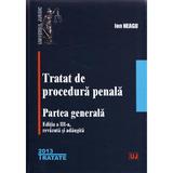 Tratat de procedura penala. Partea Generala Ed.3  - Ion Neagu, editura Universul Juridic
