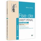 Fise de Drept Penal. Partea Speciala Ed.2 - Mihail Udroiu, editura Universul Juridic