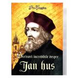 Scrisori incredibile despre Jan Hus Fra Poggius, editura Alege Viata