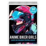 Carte de colorat pentru adulti, 50 de ilustratii, Anime Biker Girls, 106 pagini