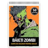 Carte de colorat pentru adulti, 50 de ilustratii, Baieti Zombi, 106 pagini