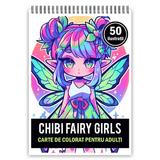 Carte de colorat pentru adulti, 50 de ilustratii Chibi Fairy Girls, 106 pagini