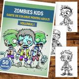 carte-de-colorat-pentru-copii-50-de-ilustratii-zombie-kids-volumul-i-106-pagini-2.jpg