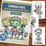 carte-de-colorat-pentru-adulti-50-de-ilustratii-zombie-kids-volumul-ii-106-pagini-3.jpg