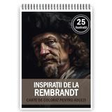 Carte de colorat pentru adulti, 25 de ilustratii, Rembrandt, 56 pagini