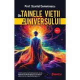 Din tainele vietii si ale universului Vol.1 - Scarlat Demetrescu, editura Librex