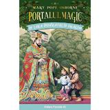 Portalul magic 14: In tara Imparatului Dragon Ed.3 - Mary Pope Osborne, editura Paralela 45