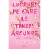 Lucruri pe care le tinem ascunse. Seria Knockemout Vol.2 - Lucy Score, editura Trei