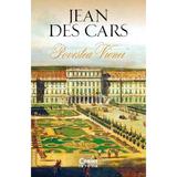 Povestea Vienei - Jean Des Cars, editura Corint