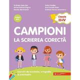 Campioni La Scrierea Corecta Cls.3-4 Ed.2 - Andreea Elena Ene, Adrian Petrica Grigore, Editura Paralela 45