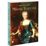 Maria Tereza - Karl Tschuppik, editura Bookstory