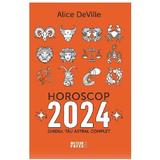 Horoscop 2024. Ghidul tau astral complet - Alice Deville, editura Meteor Press