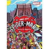 Marvel. Unde este Spider-Man? Cauta-l si Gaseste-l!, editura Litera