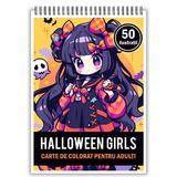 Carte de colorat, 50 de ilustratii, Chibi Halloween Girls, 106 pagini