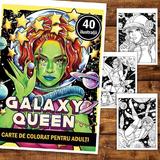 carte-de-colorat-40-de-ilustratii-galaxy-queen-86-pagini-3.jpg