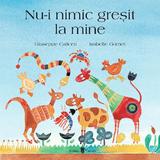 Nu-i nimic gresit la mine - Giuseppe Caliceti, editura Univers