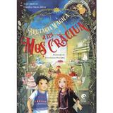 Brutaria magica a lui Mos Craciun - Anne Barns, Christin-Marie Below, editura Booklet