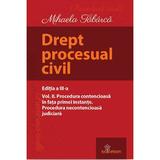 Drept procesual civil Vol.2 Procedura contencioasa Ed.3 - Mihaela Tabarca, editura Solomon