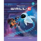 WALL-E. Pearson English Kids Readers. Level 5, editura Pearson
