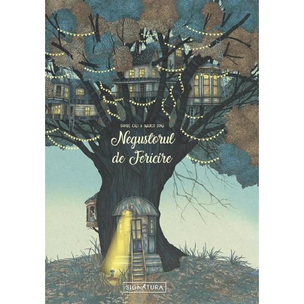 Negustorul de fericire - Davide Cali, editura Signatura