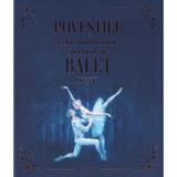 Povestile celor mai frumoase spectacole de balet - Astrid Valence, editura Signatura