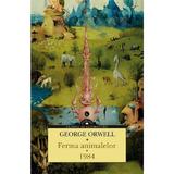 Ferma animalelor. 1984 - George Orwell, editura Corint