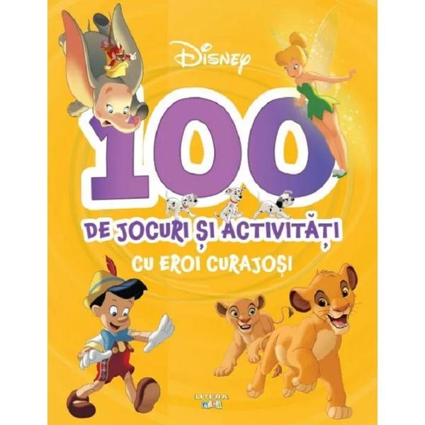 Disney. 100 de jocuri si activitati cu eroi curajosi, editura Litera