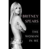 The Woman in Me - Britney Spears, editura Gallery Uk