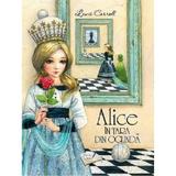 Alice In Tara Din Oglinda - Lewis Carroll, Editura Ars Libri