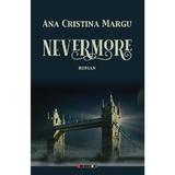 Nevermore - Ana Cristina Margu, editura Eikon
