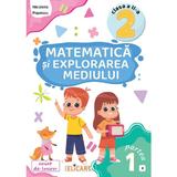Matematica si explorarea mediului - Clasa 2 Partea 1 - Caiet (B) - Nicoleta Popescu, editura Elicart