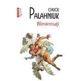 Blestemati - Chuck Palahniuk, editura Polirom