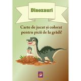 Dinozauri. Carte de jucat si colorat pentru picii de la gradi!, editura Lizuka Educativ