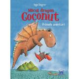 Micul Dragon Coconut. Primele Aventuri - Ingo Siegner, Editura Didactica Publishing House