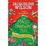 The Magic Faraway Tree: A Christmas Adventure - Jacqueline Wilson, editura Hachette