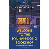 Welcome to the Hyunam-dong Bookshop - Hwang Bo-reum, editura Bloomsbury