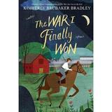 The War I Finally Won. The War That Saved My Life #2 - Kimberly Brubaker Bradley, editura Text Publishing