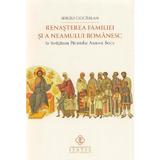 Renasterea familiei si a neamului romanesc in invatatura Parintelui Arsenie Boca, editura Chilia Sfantului Ipatie