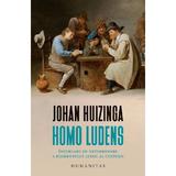 Homo ludens - Johan Huizinga, editura Humanitas