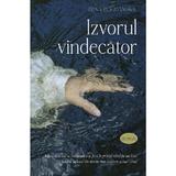 Izvorul vindecator - Irina Bogdanova, editura Sophia