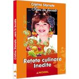 Retete culinare inedite - Cristina Stamate, editura National