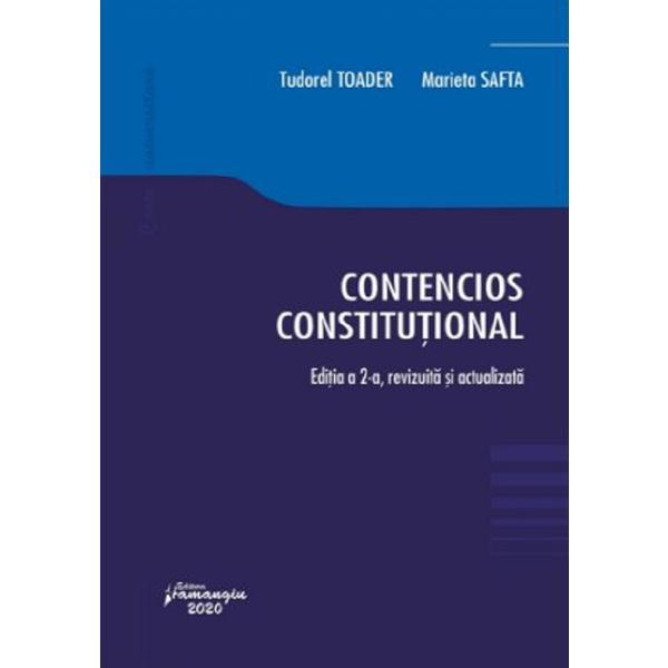 Contencios constitutional Ed.2 - Tudorel Toader, Marieta Safta, editura Hamangiu