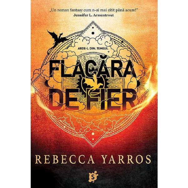 Flacara de fier. Seria Empyrean Vol.2 - Rebecca Yarros, editura Storia Books